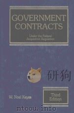 GOVERNMENT CONTRACTS UNDER THE FEDERAL ACQUISITION REGULAWTION THIRD EDITION（1986 PDF版）