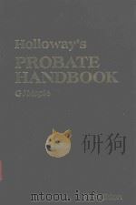 HOLLOWAY'S PROBATE HANDBOOK   1987  PDF电子版封面  0851212603  G.J MAPLE LLB 