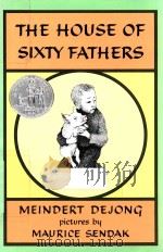 THE HOUSE OF SIXTY FATHERS（1984 PDF版）