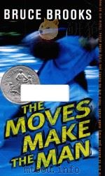 THE MOVES MAKE THE MAN   1984  PDF电子版封面  0064470229  BRUCE BROOKS 