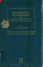 Comparative Management Critical Perspective on Business and management Volume I North American Manag（1996 PDF版）