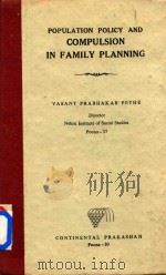 Population Policy and Compulsion in Family Planning   1981  PDF电子版封面     
