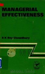 Managerial Effectiveness   1983  PDF电子版封面    B.K.Roy Chowdhury 