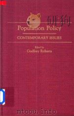 Population Policy Contemporary Issues   1990  PDF电子版封面  0275930394   