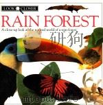 RAIN FOREST  A close-up look at the natural world of a rain forest     PDF电子版封面    1992 