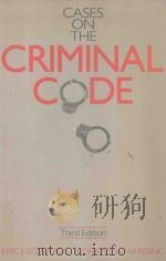 CASES ON THE CRIMINAL CODE   1984  PDF电子版封面  0455204276  ERIC J.EDWARDS AND RICHARD W.H 