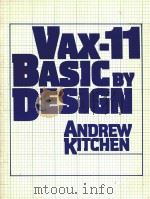 VAX-11 BASIC by design structured programming in BASIC   1987  PDF电子版封面  0139409742   