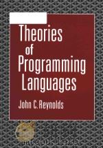 Theories of programming languages   1998  PDF电子版封面  0521106979  John C. Reynolds 