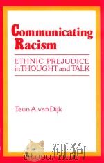 Communicating Racism Ethnic Prejudice In Thought And Talk（1987 PDF版）