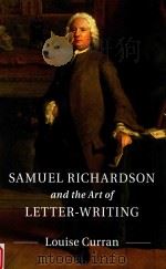 samuel richardson and the art of letter-writing     PDF电子版封面     