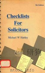CHECKLISTS FOR SOLICITORS   1987  PDF电子版封面  0851211720  MICHAEL W.HARTLEY 