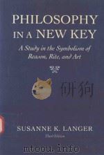 PHILOSOPHY IN A NEW KEY ASTUDY IN THE SYMBOLISM OF REASON RITE AND ART（1996 PDF版）