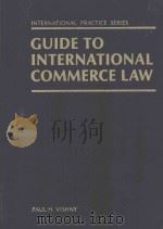 GUIDE TO INTERNATIONAL COMMERCE LAW VOLUME 2   1984  PDF电子版封面  0070675147  PAUL H.VISHNY 