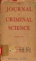 THE JOURNAL OF CRIMINAL SCIENCE VOLUME ONE   1948  PDF电子版封面     