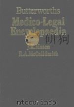 BUTTERWORTHS MEDICO-LEGAL ENCYCLOPAEDIA   1987  PDF电子版封面  0407003746  J K MASON 