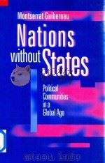 Nations Without States Political Communities In A Global Age（1999 PDF版）