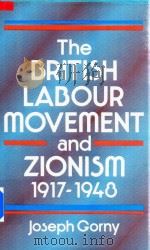 The British labour Movement And Zionism 1917-1948（1983 PDF版）