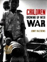 children growing up with war     PDF电子版封面     