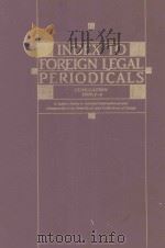 IDEX TO FOREIGN LEGAL PERIODICALS COMULATION 1-4   1989  PDF电子版封面     