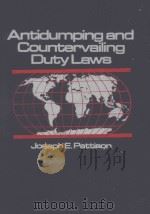 ANTIDUMPING AND COUNTERVAILING DUTY LAWS  VOLUME 3   1993  PDF电子版封面  0876324464   