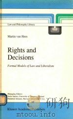 RIGHTS AND DECISIONS   1995  PDF电子版封面  0792337549  FORMAL MODELS 