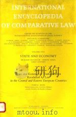 INTERNATIONAL ENCYCLOPEDIA OF COMPARATIVE LAW VOLUME XVII     PDF电子版封面    STATE AND ECONOMY 