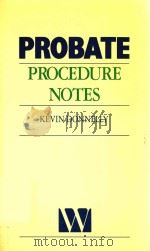 PROBATE PROCEDURE NOTES   1988  PDF电子版封面  9780080368986  KEVIN DONNELLY 