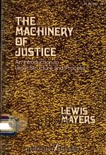 THE MACHINERY OF JUSTICE AN INTRODUCTION TO LEGAL STRUCTURE AND PROCESS（1973 PDF版）