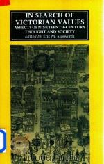 In Search Of Victorian Valies Aspeccts Of Nineteenth-Century Thought And Society（1988 PDF版）