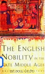 The English Nobility In The Late Middle Ages The Fourteenth-Century Political Community（1987 PDF版）