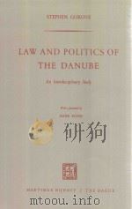 Law And Politics Of The Danube An Interdisciplinary Study（1964 PDF版）