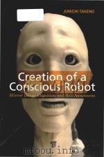 creation of a conscious robot mirror image cognition and self-awareness     PDF电子版封面     