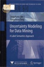 uncertainty modeling for data mining a label semantics approach     PDF电子版封面     