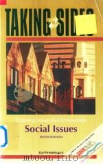 TAKING SIDES CLASHING VIEWS ON CONTROVERSIAL SOCIAL ISSUES  TENTH EDITION（1999 PDF版）