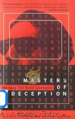 MASTERS OF DECEPTION THE GANG THAT RULED CYBERSPACE（1996 PDF版）