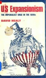US Expansionism The Imperialist Urge in the 1980s   1970  PDF电子版封面  0299258549  David Healy 