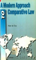 A Modern Approach to Comparative Law   1993  PDF电子版封面  9065446621  Peter de Cruz 