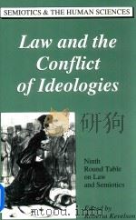Law and the Conflict of Ideologies Ninth Round Table on Law and Semiotics（1995 PDF版）