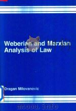 Weberian and Marxian Analysis of Law Development and Functions of Law in a Capitalist Mode of Produc   1989  PDF电子版封面  0566070006   