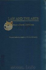Law and the Arts   1999  PDF电子版封面  0313308055  Susan Tiefenbrun 