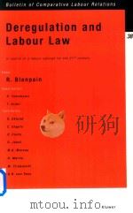 Deregulation and Labour Law   1998  PDF电子版封面  9041113703  R.Blanpain 