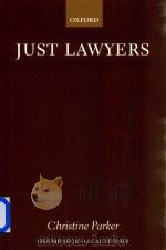Just Lawyers Regulation and Access to Justice   1999  PDF电子版封面  0198269416   