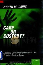 Care or Custody? Mentally Disordered Offenders in the Criminal Justice System（1999 PDF版）