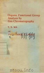 ORGANIC FUNCTIONAL GROUP ANALYSIS BY GAS CHROMATOGRAPHY（1976 PDF版）