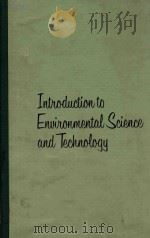 INTRODUCTION TO ENVIRONMENTAL SCIENCE AND TECHNOLOGY（1974 PDF版）