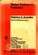 MODERN PROBLEMS IN PAEDIATRICS DIABETES IN JUVENILES（1972 PDF版）