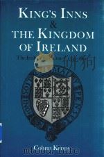 King's Inns and the Kingdom of Ireland The Irish 'INN OF COURT '1541-1800（1992 PDF版）