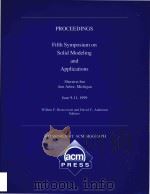Proceedings fifth symposium on solid modeling and applications   1999  PDF电子版封面  1581130805  Willem F. Bronsvoort ; David C 