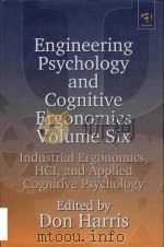 Engineering psychology and cognitive ergonomics (Volume Six)   1997  PDF电子版封面  0754613380  Don Harris 