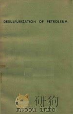 DESULFURIZATION OF PETROLEUM（1975 PDF版）